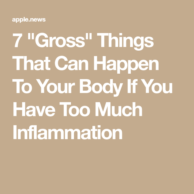 7 " Gross"  Things That Can Happen To Your Body If You Have Too Much ...