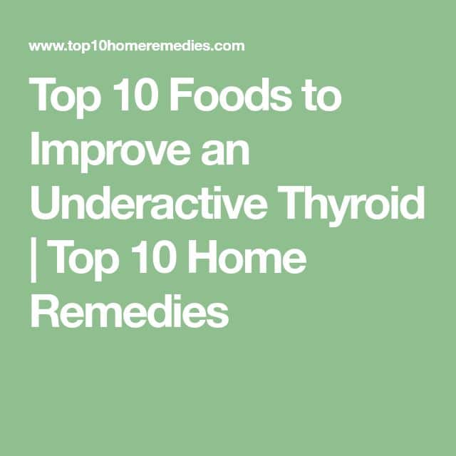 Diet for Hypothyroidism: 10 Foods to Improve an Underactive Thyroid ...